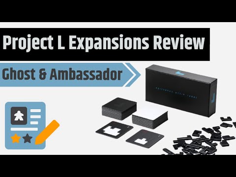 Project L Expansions Review - Ghost & Ambassador