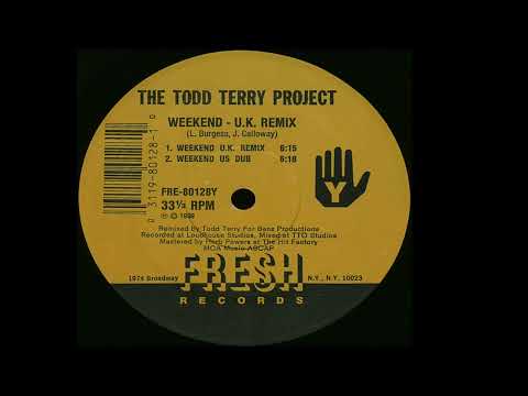 The Todd Terry Project | Weekend (US Dub)