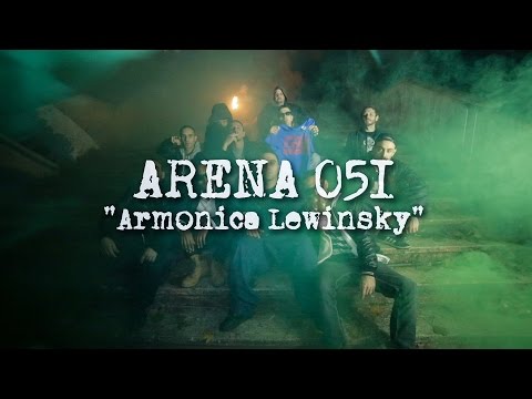 Arena 051 - Armonica Lewinsky (official video)