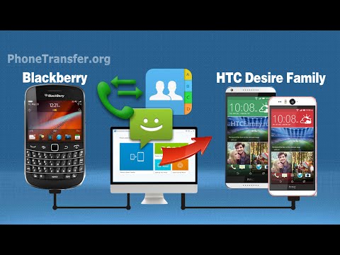 How to Transfer Data from BlackBerry Phone to HTC Desire Eye / Desire 820 / 826