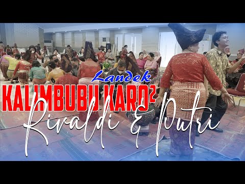 LANDEK KALIMBUBU KARO² - KERJA ADAT "RIVALADI & PUTRI" - WEDDING KARO 2022