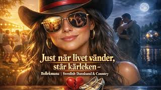 Music video thumbnail preview for 🤠 Just när livet vänder, står kärleken - Bollekmanz | Swedish Dansband \u0026 Country 🎸✨ by Onkel Kånkel & His Kånkelbär
