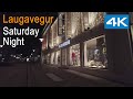Reykjavik Iceland Virtual Walk Laugavegur Saturday Night 4K
