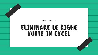 Eliminare righe vuote in Excel: 4 opzioni - Excel Facile