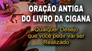 ORAÇÃO ANTIGA DO LIVRO DA CIGANA PARA VOCÊ FAZER QUALQUER PEDIDO 