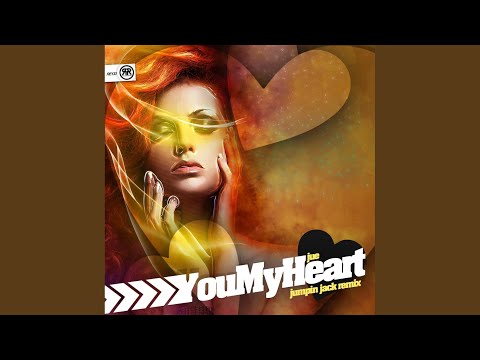 You My Heart (Jumpin Jack Remix)
