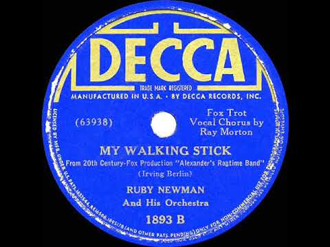 1938 Ruby Newman - My Walking Stick (Ray Morton, vocal)
