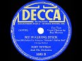 1938 Ruby Newman - My Walking Stick (Ray Morton, vocal)