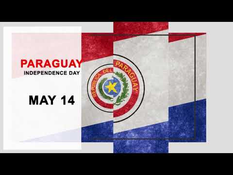 PARAGUAY Independence Day – 14th May