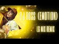 DJ Ross - Emotion (LG MIX) 