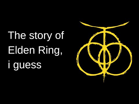 The entire story of Elden Ring,i guess (DLC Update)