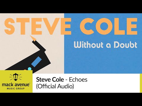 Steve Cole - Echoes (Official Audio)