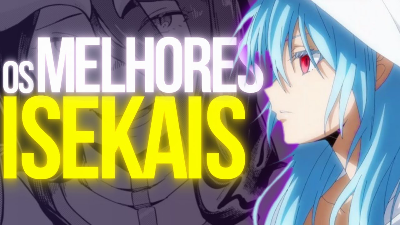 Top 11 Melhores ANIMES ISEKAIS de  Todos os Tempos (tensei tmb)