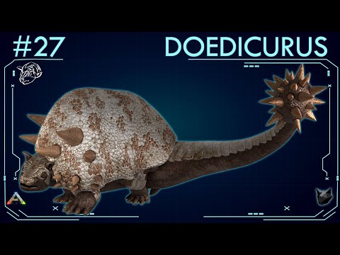 ALL ABOUT DOEDICURUS (#27) - ARK: Survival Evolved - Dossiers The Island