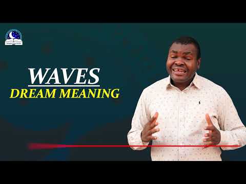 Waves Dream Meaning  - Biblical And Symbolism