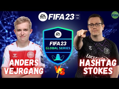 ANDERS VEJRGANG VS HASHTAG STOKES - FIFA 23 / FIFA GLOBAL SERIES | PRÓ VS PRÓ