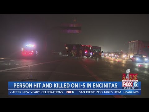 Person hit and killed on I-5 in Encinitas