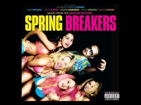 Spring Breakers Soundtrack 