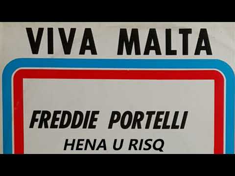 FREDDIE PORTELLI - HENA U RISQ | DISKI ANTIKI MALTIN