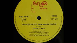 Angelita´s Boys - Angelita´s eyes (instrumental version) 1985