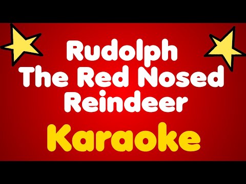 Rudolph The Red Nosed Reindeer • Karaoke