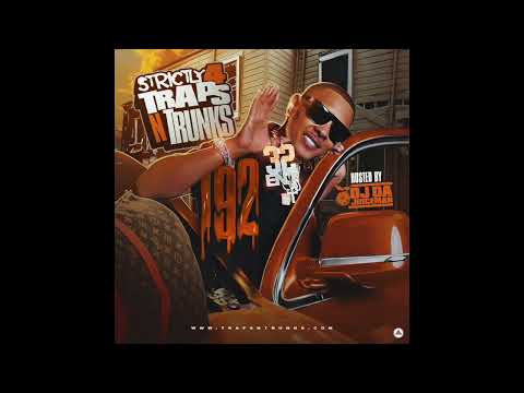 Traps N Trunks - Strictly 4 The Traps N Trunks 192 (Hosted By OJ Da Juiceman) (2023)