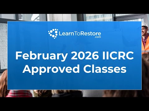 February 2026 IICRC-Approved Class Schedule - LearnToRestore.com
