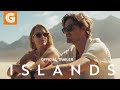 Islands | Official Trailer