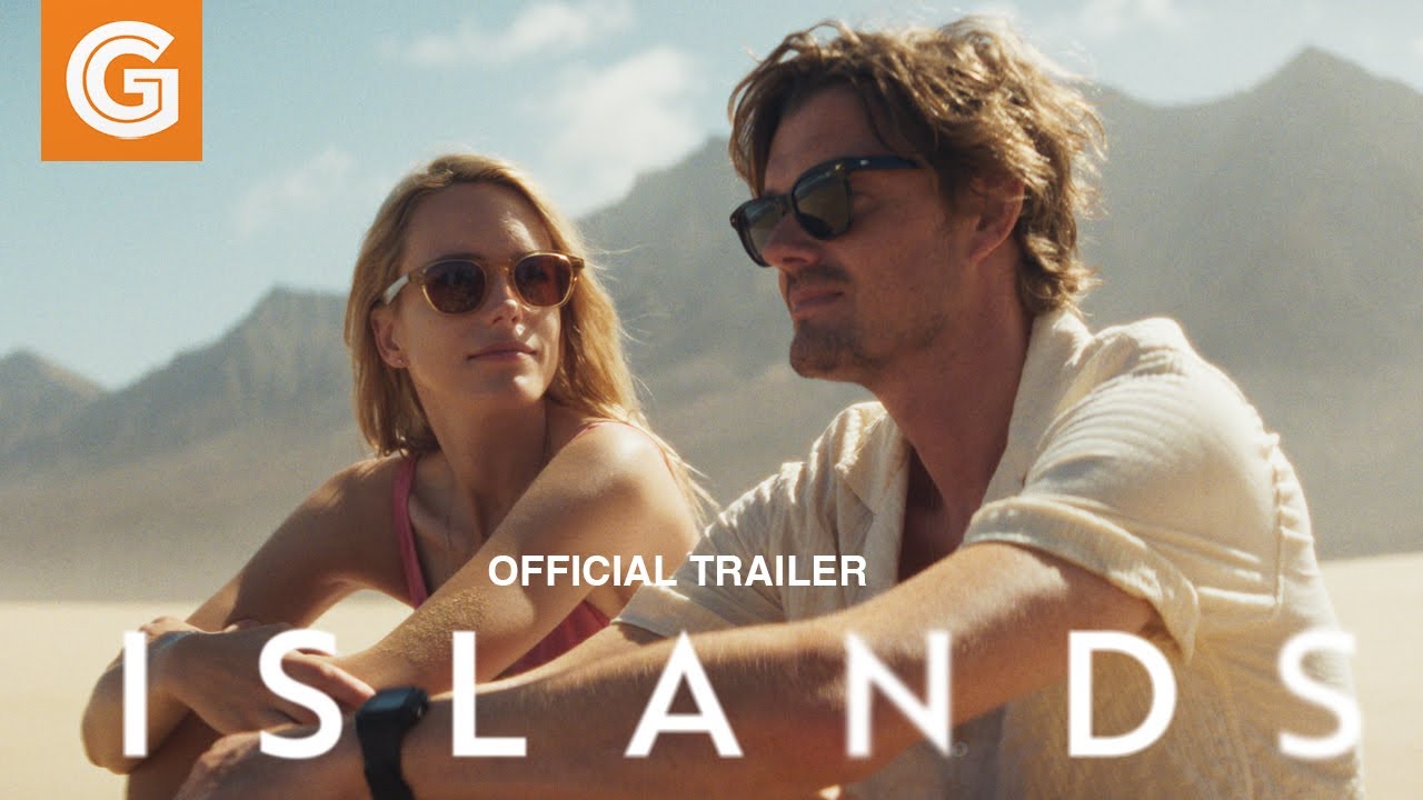 Islands | Official Trailer