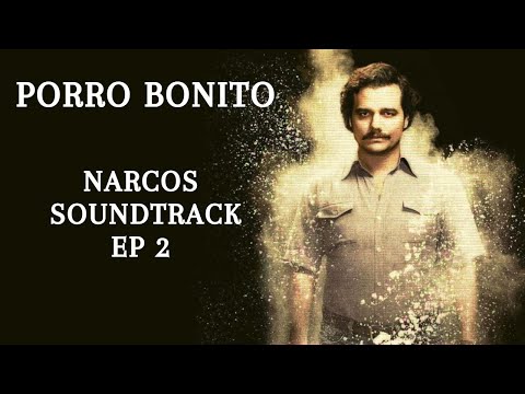 Porro Bonito - Narcos