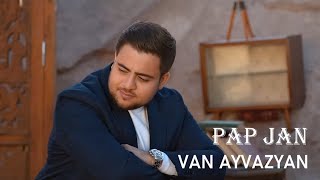 Van Ayvazyan - Pap Jan (2022)