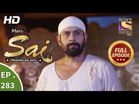 Mere Sai - Ep 283 - Full Episode - 24th October, 2018