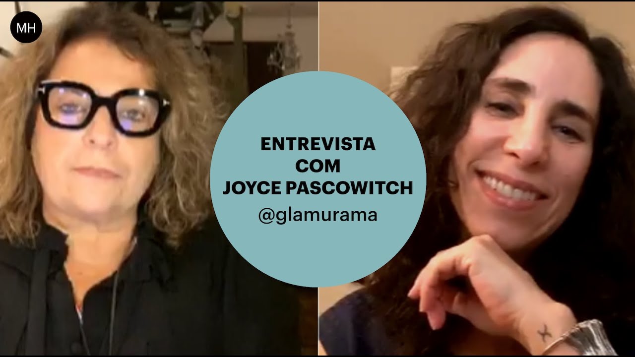 MARIA HOMEM, JOYCE PASCOWITCH: SEXO E RELIGIÃO | GLAMURAMA
