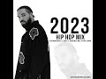 2023 HIP HOP MIX CLEAN