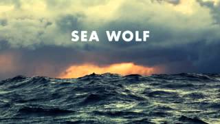 Sea Wolf "Miracle Cure" Old World Romance w/ lyrics