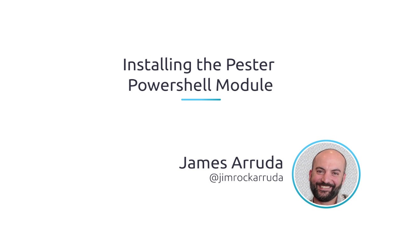 Installing The Pester PowerShell Module