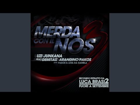 Merda con il nos, Pt. III