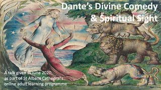 Dante&#39;s Divine Comedy and Spiritual Sight