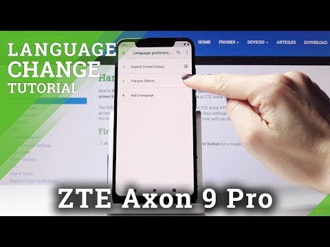 How to Change Language in  ZTE Axon 9 Pro – Language Settings