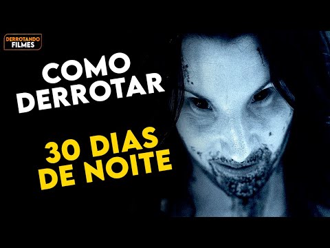 Como Derrotar OS VAMPIROS em "30 DIAS DE NOITE"