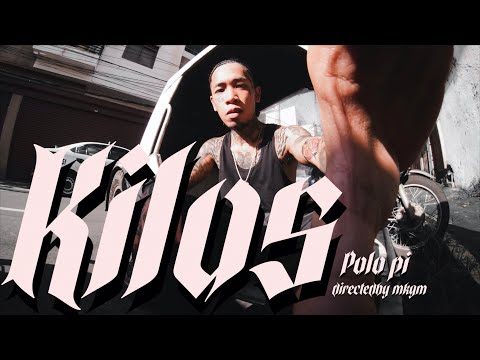 Polo Pi - KILOS (Official Music Video)