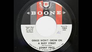 Kenny Price - Grass Won&#39;t Grow On A Busy Street (Boone 1063)