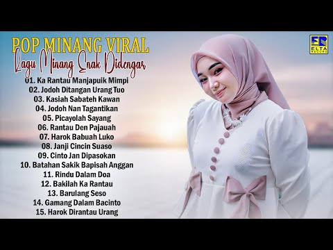 Pop Minang Full Album Terbaik Enak Didengar - Top Album Lagu Minang Terpopuler 2025