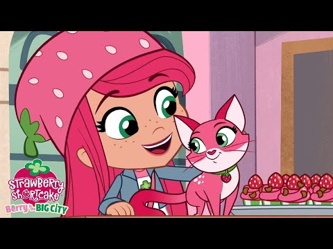 It's My Purr-ty! 🍓 Berry in the Big City 🍓 Strawberry Shortcake 🍓Cartoons for Kids - Kids TV Series, Kingdom Kids Zone - Strawberry Shortcake - WildBrain