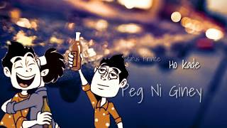 Peg Ni Giney | Whatsapp Status | The Landers | Latest Punjabi Song 2018 | Status Prince