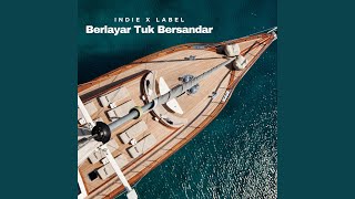 Download lagu Berlayar Tuk Bersandar mp3 Download lagu Berlayar Tuk Bersandar mp3