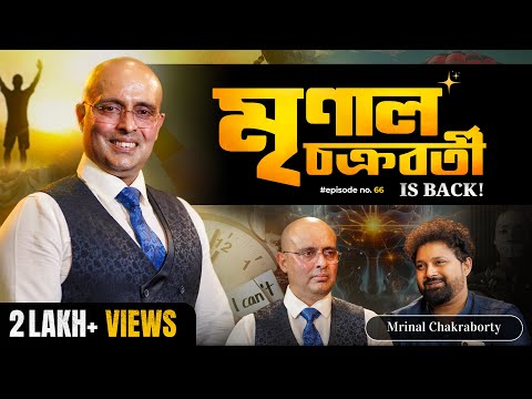 Mrinal Chakraborty on Mental Health & Motivation With Arijit Chakraborty | Motivational Podcast