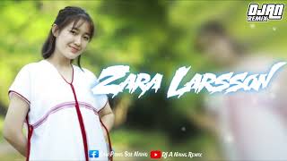 Download lagu ( ZARA LARSSOW )DJ A NAING REMIX KAREN STATE RADIO 📻 🎶 mp3 Download lagu ( ZARA LARSSOW )DJ A NAING REMIX KAREN STATE RADIO 📻 🎶 mp3