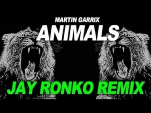 Animals   Jay Ronko Remix