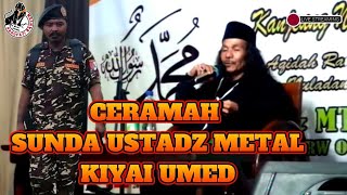 Download lagu CERAMAH SUNDA USTADZ METAL KIYAI UMED  Jangan Lupa...Like, Comment, Share and Subscribe! mp3